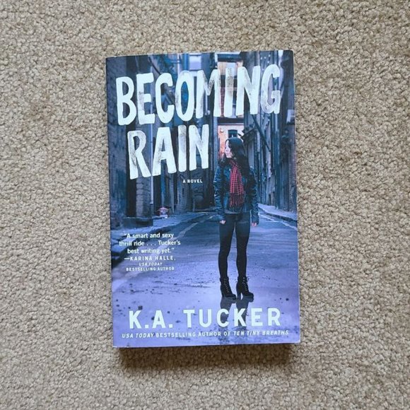 4/$20 Becoming Rain: A Novel (Volume 2) by K.A. Tucker - Paperback - Picture 1 of 5